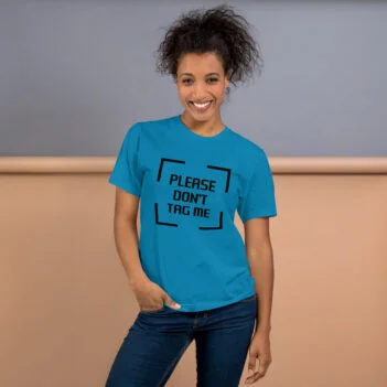 Please, Don't Tag Me T-shirt - Image 4