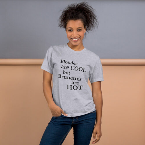 Brunettes Are Hot T-shirt - Image 3