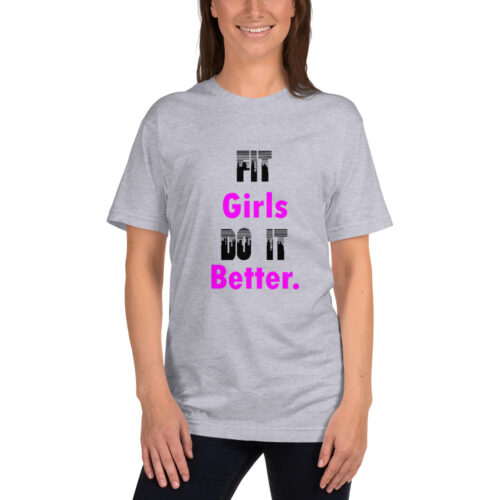 Fit Girls Do It Better T-shirt - Image 2