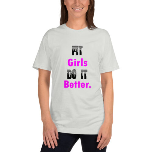 Fit Girls Do It Better T-shirt - Image 3