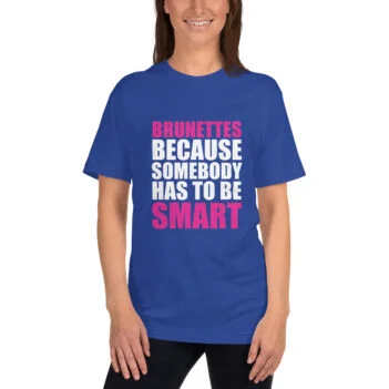 Brunettes-Smart T-shirt