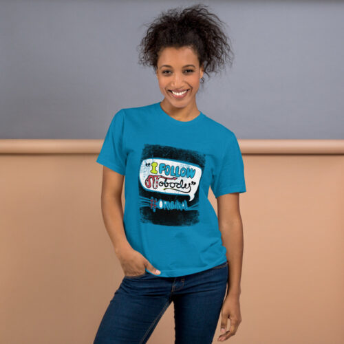 I Follow Nobody T-shirt - Image 2