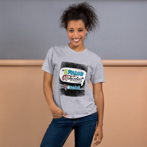 I Follow Nobody T-shirt - Image 3