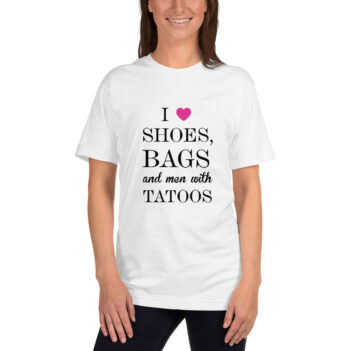 I Love Shoes, Bags And Men With Tatoos is a great designer decision in the Funny Slogans Category. This unisex t-shirt  is a manifestation of your brightness and originality. It's a high quality fabric and printed product, wear-resistant, pleasant to touch. All slogans are printed by our studio with high peformance equipment. Our online store presents tees of various colors, made of 100% fine jersey cotton and decorated with designer prints. Thematic T-shirt is the best choice for every day and any occasion. T-shirt