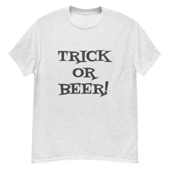 "Trick Or Beer!" is a great designer decision in the Funny Slogans Category. This unisex t-shirt  is a manifestation of your brightness and originality. It's a high quality fabric and printed product, wear-resistant, pleasant to touch. All slogans are printed by our studio with high peformance equipment. Our online store presents tees of various colors, made of 100% cotton and decorated with designer prints. Thematic T-shirt is the best choice for every day and any occasion.