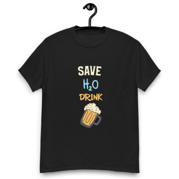 Save Water Drink Beer T-shirt