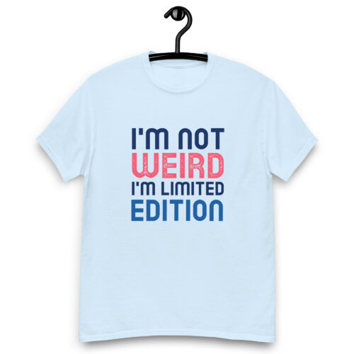 I’m Not Weird T-shirt - Image 2