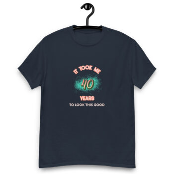 It took me 40 T-shirt