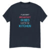 If you want breakfast in bed T-shirt - Image 2