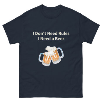 I Need a Beer T-shirt