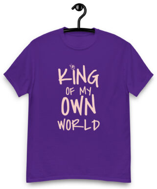 King Of My World T-shirt