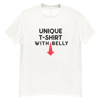 "Unique T-shirt With Belly" is a great designer decision in the Funny Slogans Category. This unisex t-shirt  is a manifestation of your brightness and originality. It's a high quality fabric and printed product, wear-resistant, pleasant to touch. All slogans are printed by our studio with high peformance equipment. Thematic T-shirt is the best choice for every day and any occasion.