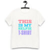 This Is My Selfie T-Shirt - Image 6