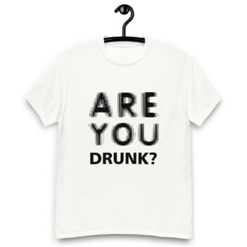 "Are You Drunk?" is a great designer decision in the Funny Slogans Category. This unisex t-shirt  is a manifestation of your brightness and originality. It's a high quality fabric and printed product, wear-resistant, pleasant to touch. All slogans are printed by our studio with high peformance equipment. Our online store presents tees of various colors, made of 100% cotton and decorated with designer prints. Thematic T-shirt is the best choice for every day and any occasion.