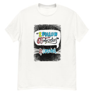 "I Follow Nobody" is a great designer decision in the Cool Images Category. This unisex t-shirt  is a manifestation of your brightness and originality. It’s a high quality fabric and printed product, wear-resistant, pleasant to touch. All images are printed with high peformance equipment. Printed T-shirt is the best choice for every day and any occasion.